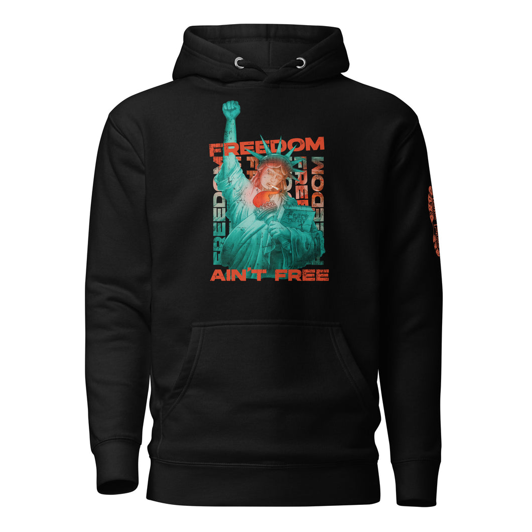 Freedom Ain't Free Hoodie